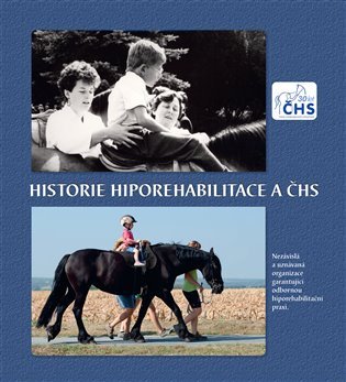 Historie hiporehabilitace a ČHS