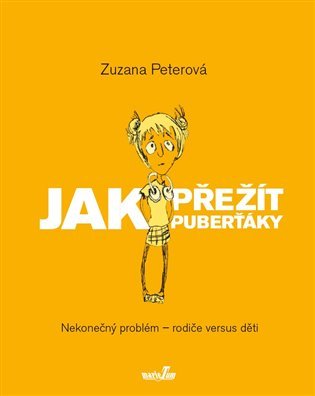 Jak přežít puberťáky