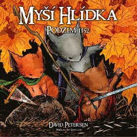 Myší hlídka 1 - Podzim 1152