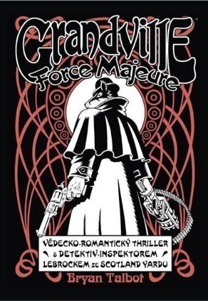 Grandville 5 - Force Majeure