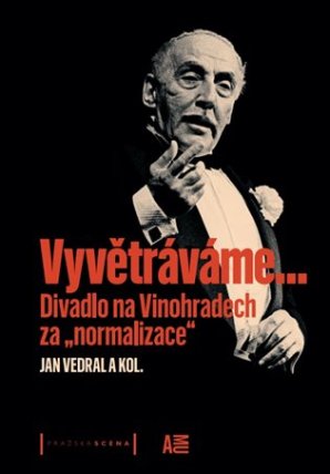 Vyvětráváme… Divadlo na Vinohradech za