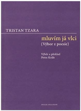 Mluvím já vlci - Výbor z poesie