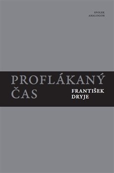 Proflákaný čas