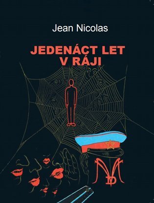 Jedenáct let v ráji