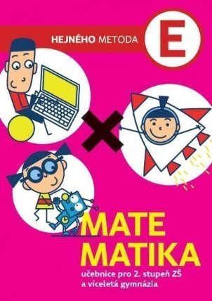 Matematika E - Učebnice pro 2. stupeň ZŠ a víceletá gymnázia