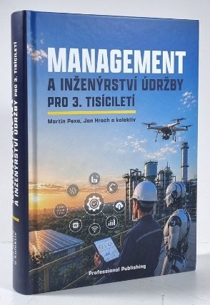 Management a inženýrství údržby pro 3. tisíciletí