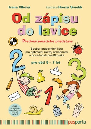 Od zápisu do lavice - 4. díl - Předmatematické představy