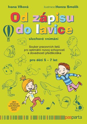 Od zápisu do lavice - 6. díl - Sluchové vnímání