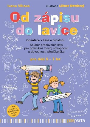 Od zápisu do lavice - 2. díl - Orientace v čase a prostoru