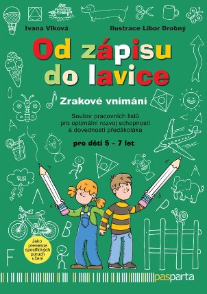 Od zápisu do lavice - 7. díl - Zrakové vnímání