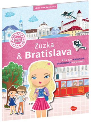 ZUZKA & BRATISLAVA – Město plné samolepek