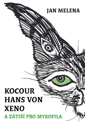Kocour Hans von Xeno a zátiší pro mykofila