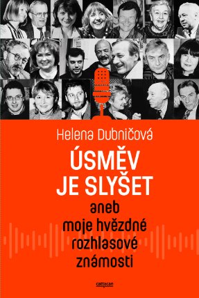 Úsměv je slyšet aneb moje hvězdné rozhlasové známosti