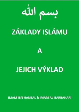Základy islámu a jejich výklad