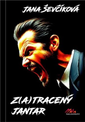 Z(a)tracený jantar