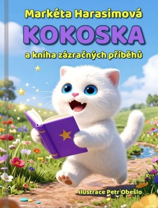 Kokoska a kniha zázračných příběhů
