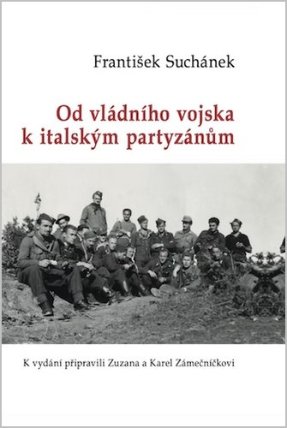 Od vládního vojska k italským partyzánům
