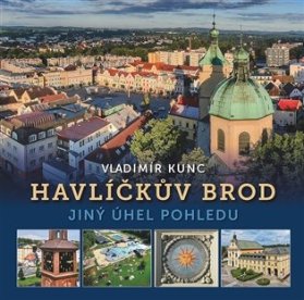 Havlíčkův Brod - Jiný úhel pohledu