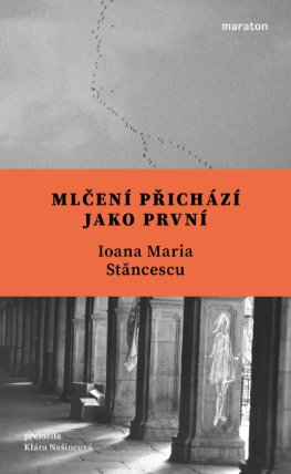 Mlčení přichází jako první