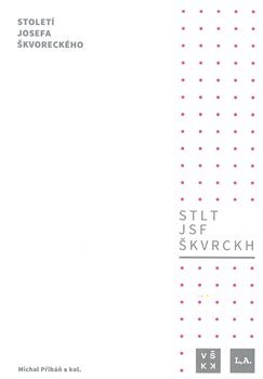 Století Josefa Škvoreckého