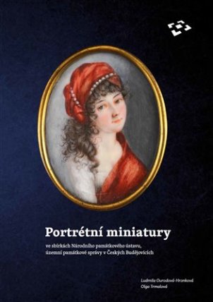 Portrétní miniatury ve sbírkách Národního památkového ústavu, územní památkové správy v Če