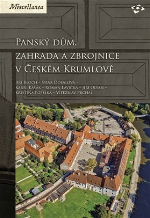 Panský dům, zahrada a zbrojnice v Českém Krumlově