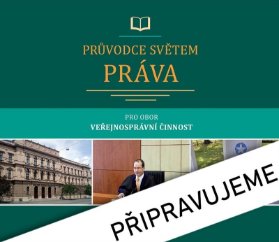 Průvodce světem práva pro obor Bezpečnostně právní činnost