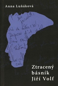 Ztracený básník Jiří Volf
