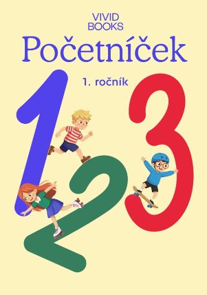 Matematika 1. ročník / Početníček