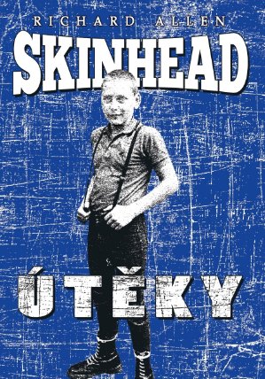 Skinhead - Útěky