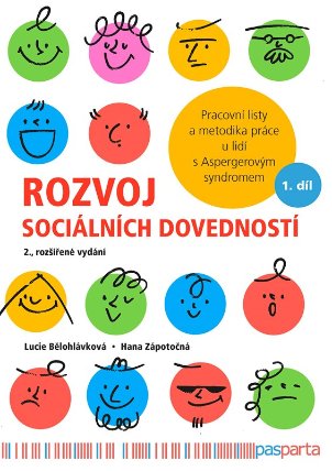 Rozvoj sociálních dovedností - Pracovní listy a metodika práce u lidí s Aspergerovým syndr