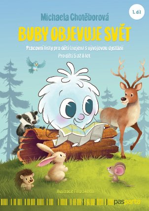Buby objevuje svět 1. díl - Pracovní listy pro děti (nejen) s vývojovou dysfázií