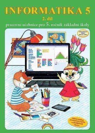 Informatika 5 / 2 díl - pracovní učebnice