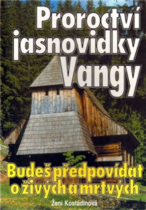 Proroctví jasnovidky Vangy