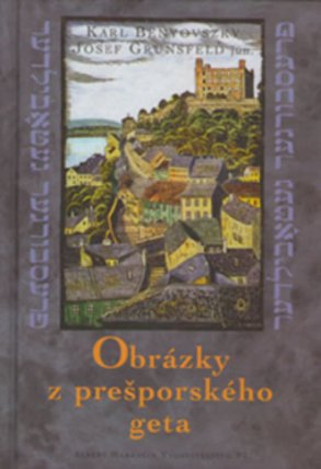 Obrázky z prešporského geta