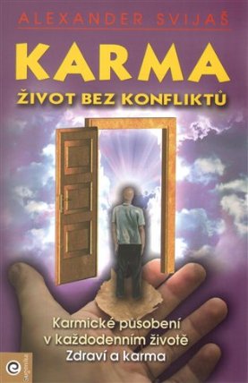 Karma - Život bez konfliktů