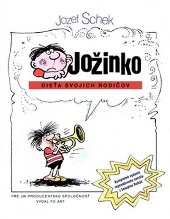 Jožinko - dieťa svojich rodičov