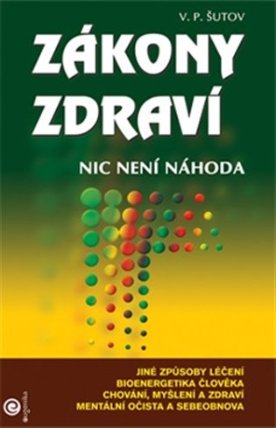 Zákony zdraví - Nic není náhoda