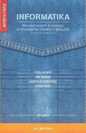 Informatika - Pro maturanty a zájemce o studium na vysokých školách