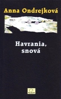 Havrania, snová