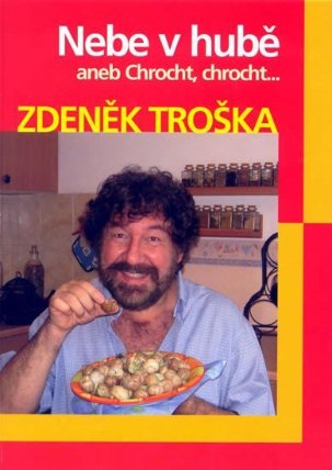 Nebe v hubě aneb Chrocht, chrocht....