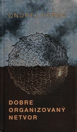 Dobre organizovany netvor
