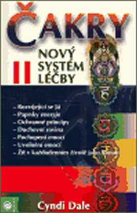 Čakry II - Nový systém léčby