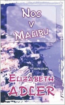 Noc v Malibu