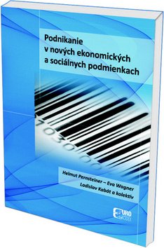 Podnikanie v nových ekonomických a sociálnych podmienkach