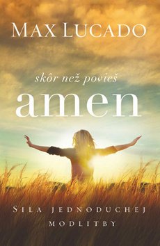 Skôr než povieš amen