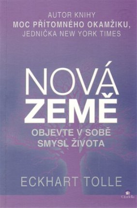 Nová Země - Objevte v sobě smysl života