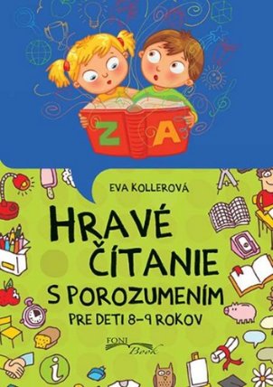 Hravé čítanie s porozumením pre deti 8-9 rokov