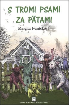 S tromi psami za pätami