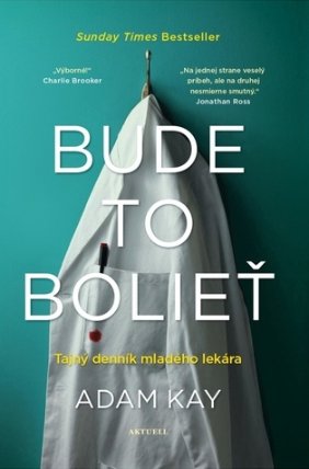 Bude to bolieť